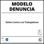 Modelo Denuncia Delito Contra Los Trabajadores