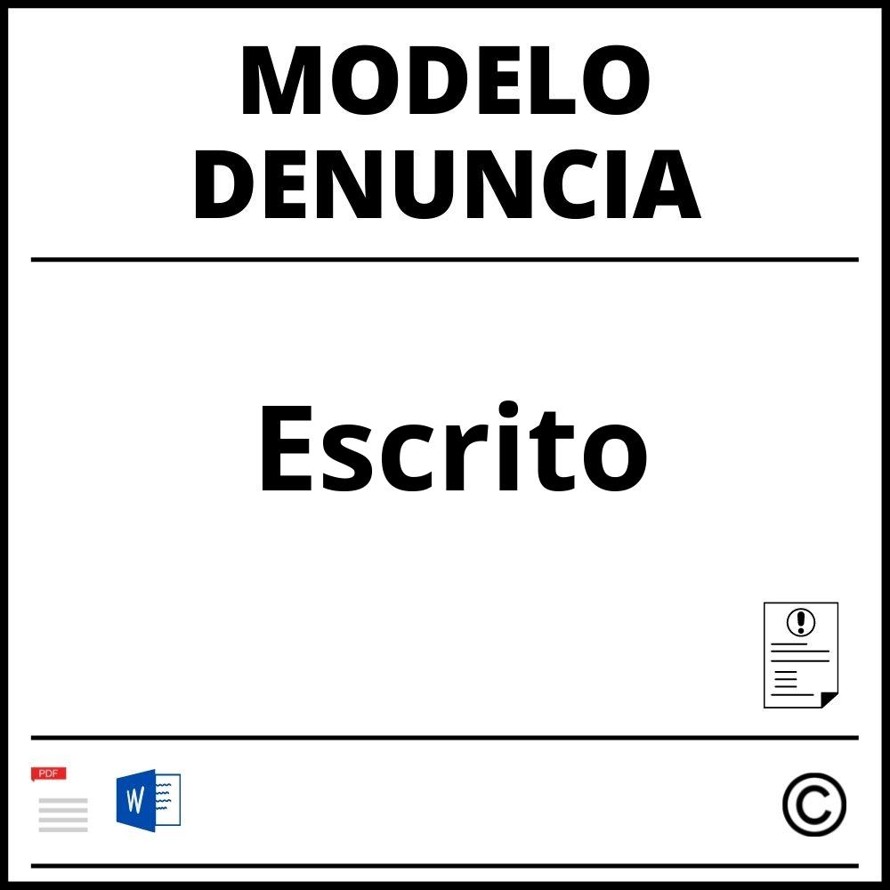 Modelo De Denuncia Por Escrito