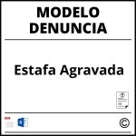 Modelo De Denuncia Por Estafa Agravada