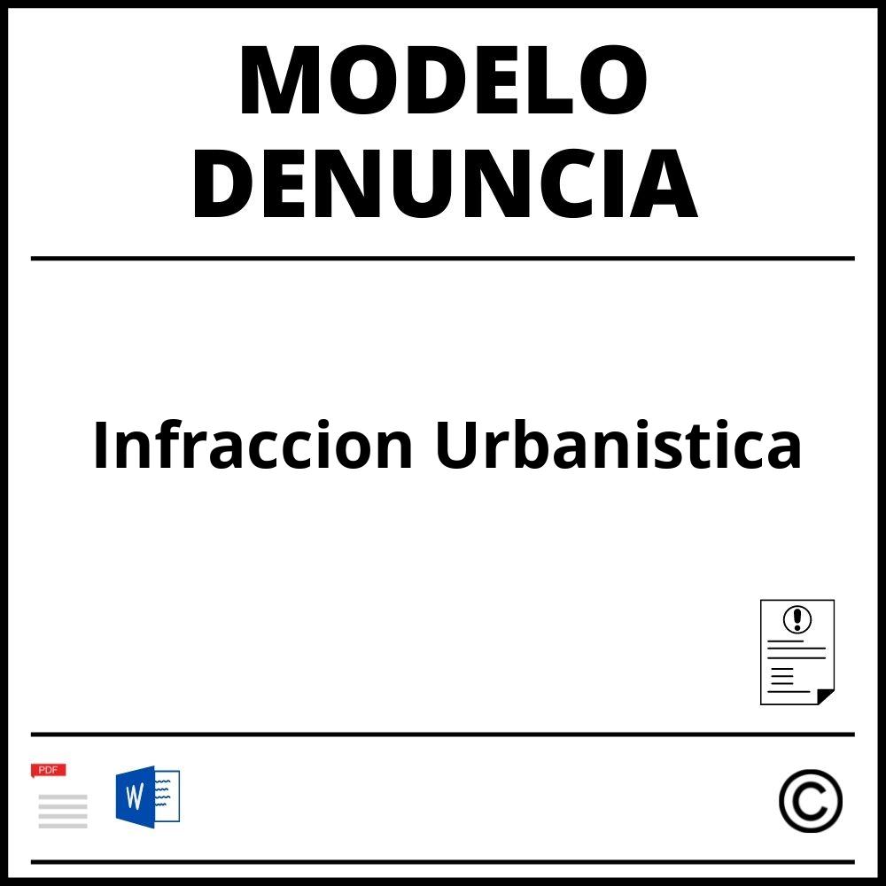 Modelo De Denuncia Por Infraccion Urbanistica