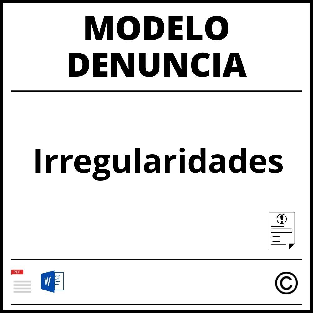 Modelo De Denuncia Por Irregularidades