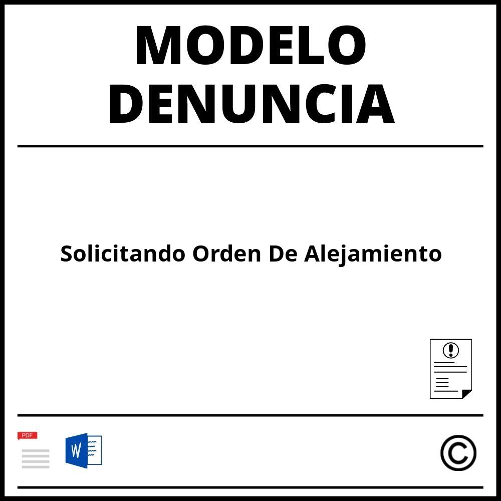 Modelo De Denuncia Solicitando Orden De Alejamiento Modelo De Denuncia Solicitando Orden De Alejamiento